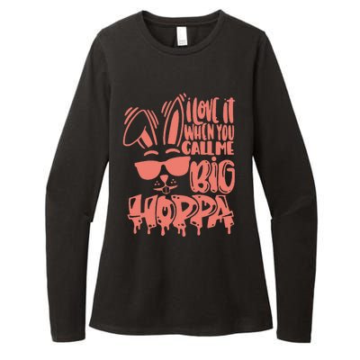 I Love It When You Call Me Big Hoppa Bunny Easter Day Womens CVC Long Sleeve Shirt