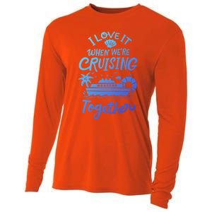 I Love It When Were Cruisin Together Cruise For Couples Cute Gift Cooling Performance Long Sleeve Crew