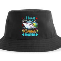 I Love It When We Are Cruisin Together Funny Cruise Lover Sustainable Bucket Hat