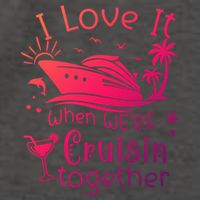 I Love It When Were Cruisin Together Funny Crusing Cruise Gift Vector Backpack