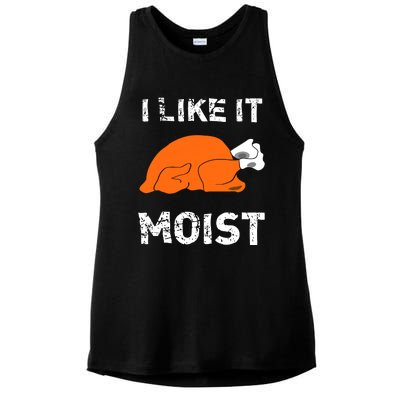 I Like It Moist Funny Turkey Thanksgiving Ladies PosiCharge Tri-Blend Wicking Tank