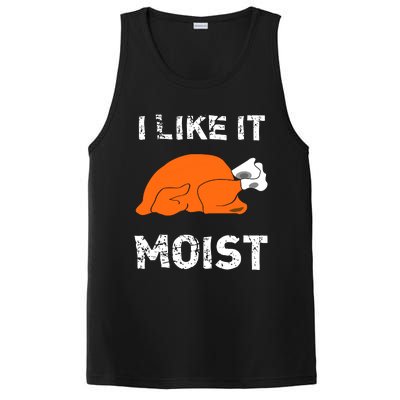 I Like It Moist Funny Turkey Thanksgiving PosiCharge Competitor Tank