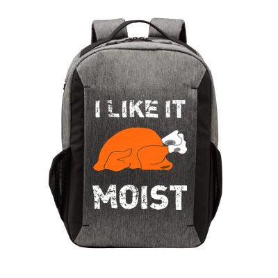 I Like It Moist Funny Turkey Thanksgiving Vector Backpack