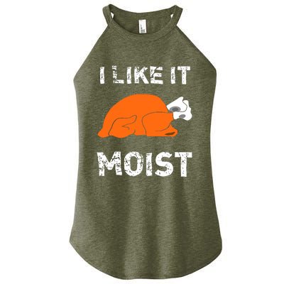 I Like It Moist Funny Turkey Thanksgiving Women's Perfect Tri Rocker Tank