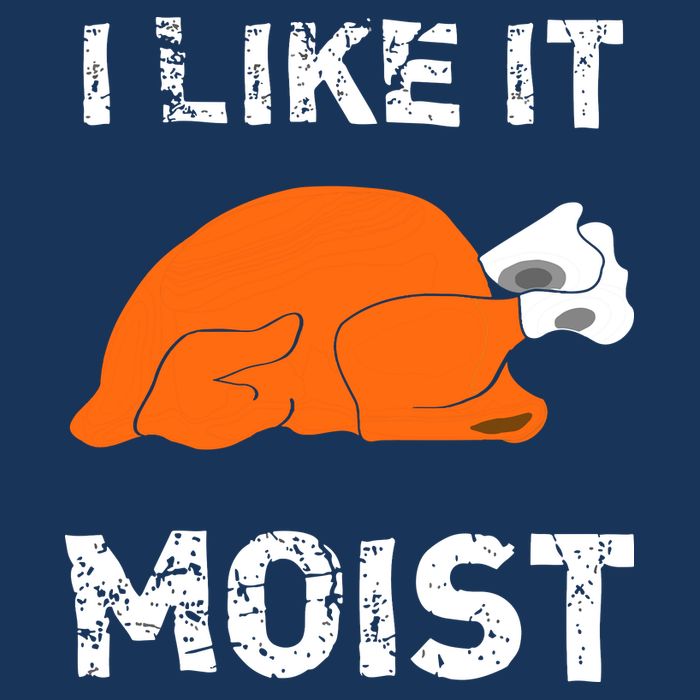 I Like It Moist Funny Turkey Thanksgiving Tank Top