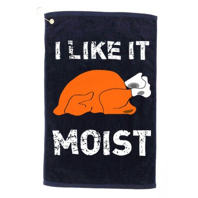 I Like It Moist Funny Turkey Thanksgiving Golf Towel