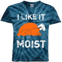 I Like It Moist Funny Turkey Thanksgiving Kids Tie-Dye T-Shirt