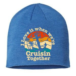 I Love It When We're Cruisin Together Cruise For Couples Cute Gift Sustainable Beanie