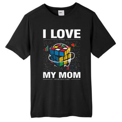 I Love It When My Mom Lets Me Solve Cubes Speedcubing Tall Fusion ChromaSoft Performance T-Shirt