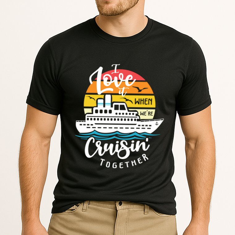 I Love It When Were Cruisin Together Nautical Sailing Gift Cooling Performance Crew T-Shirt