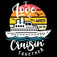 I Love It When Were Cruisin Together Nautical Sailing Gift Cooling Performance Crew T-Shirt