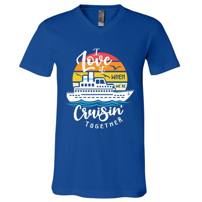 I Love It When Were Cruisin Together Nautical Sailing Gift V-Neck T-Shirt