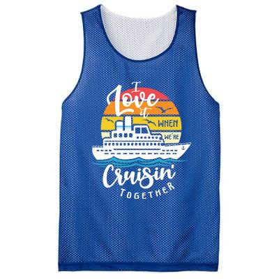 I Love It When Were Cruisin Together Nautical Sailing Gift Mesh Reversible Basketball Jersey Tank