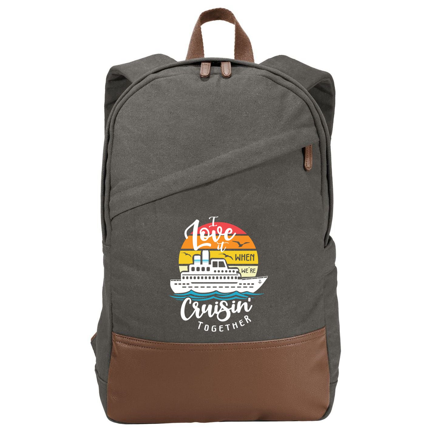 I Love It When Were Cruisin Together Nautical Sailing Gift Cotton Canvas Backpack