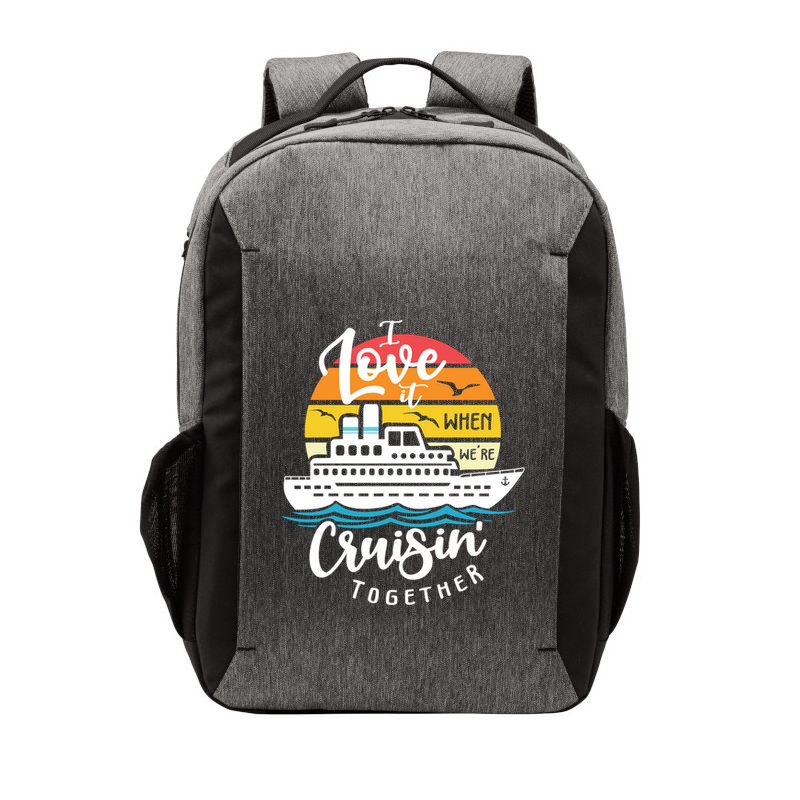 I Love It When Were Cruisin Together Nautical Sailing Gift Vector Backpack