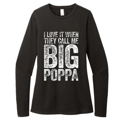 I Love It When They Call Me Big Poppa Fathers Day Womens CVC Long Sleeve Shirt