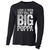 I Love It When They Call Me Big Poppa Fathers Day Cooling Performance Long Sleeve Crew