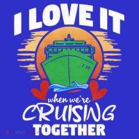 I Love It When Were Cruisin Together Gift Baby Bodysuit