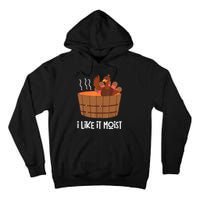 I Like It Moist Thanksgiving Costume Turkey Leg Day Tall Hoodie