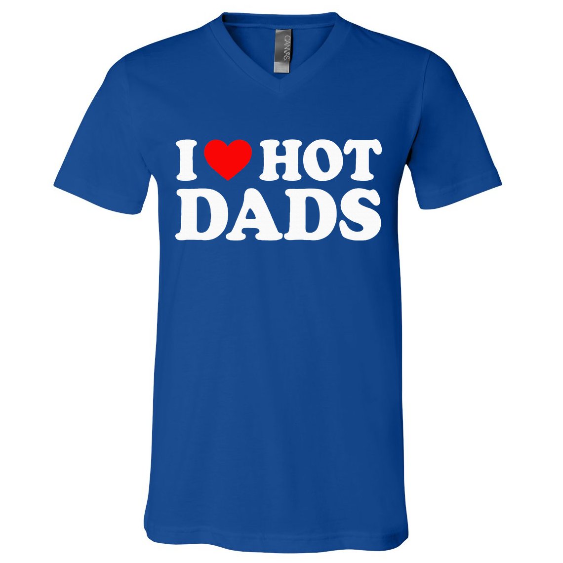 I Love  I Heart Hot Dads    V-Neck T-Shirt