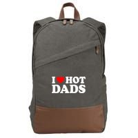 I Love  I Heart Hot Dads    Cotton Canvas Backpack