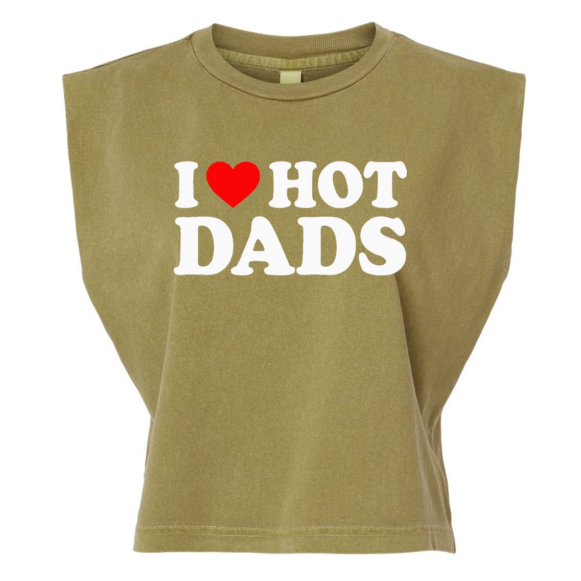 I Love  I Heart Hot Dads    Garment-Dyed Women's Muscle Tee