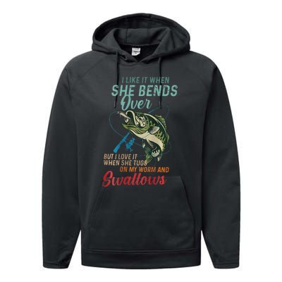 I Like It When She Bends Over But I Love It Performance Fleece Hoodie