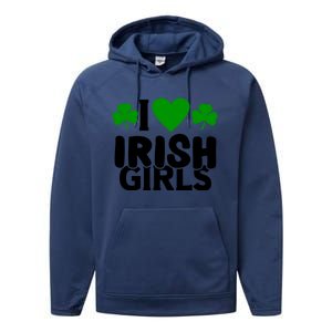 I Love Irish Girls Performance Fleece Hoodie