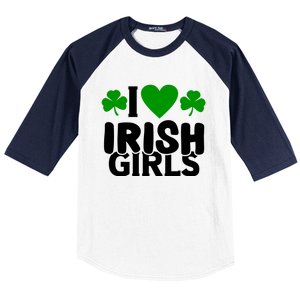 I Love Irish Girls Baseball Sleeve Shirt