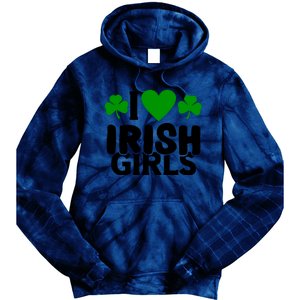 I Love Irish Girls Tie Dye Hoodie