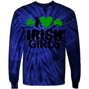 I Love Irish Girls Tie-Dye Long Sleeve Shirt