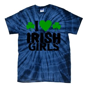 I Love Irish Girls Tie-Dye T-Shirt