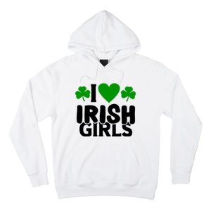 I Love Irish Girls Hoodie