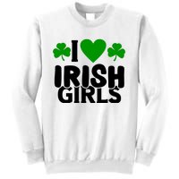 I Love Irish Girls Sweatshirt