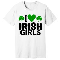 I Love Irish Girls Premium T-Shirt