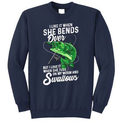 I Like It When She Bends Over Fishing Gifts for Sweatshirt