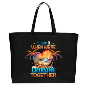 I Love It When WeRe Cruising Together Cruise Cotton Canvas Jumbo Tote