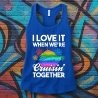 I Love It When We're Cruisin' Together Fun Cruising Trip Cool Gift Womens Tank Top