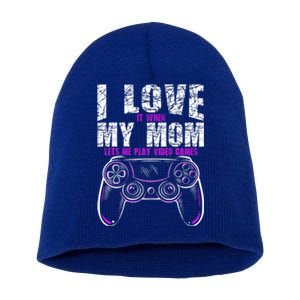 I Love It When My Mom Lets Me Play Video Games Gamer Gift Short Acrylic Beanie