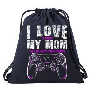 I Love It When My Mom Lets Me Play Video Games Gamer Gift Drawstring Bag