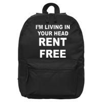 IM Living In Your Head Rent Free 16 in Basic Backpack