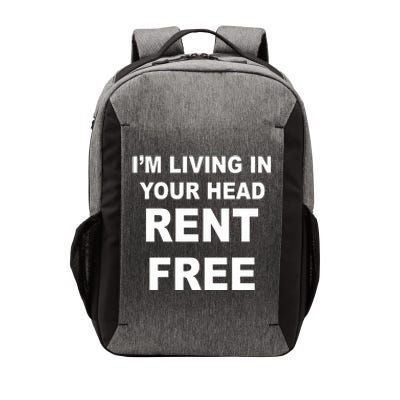 IM Living In Your Head Rent Free Vector Backpack