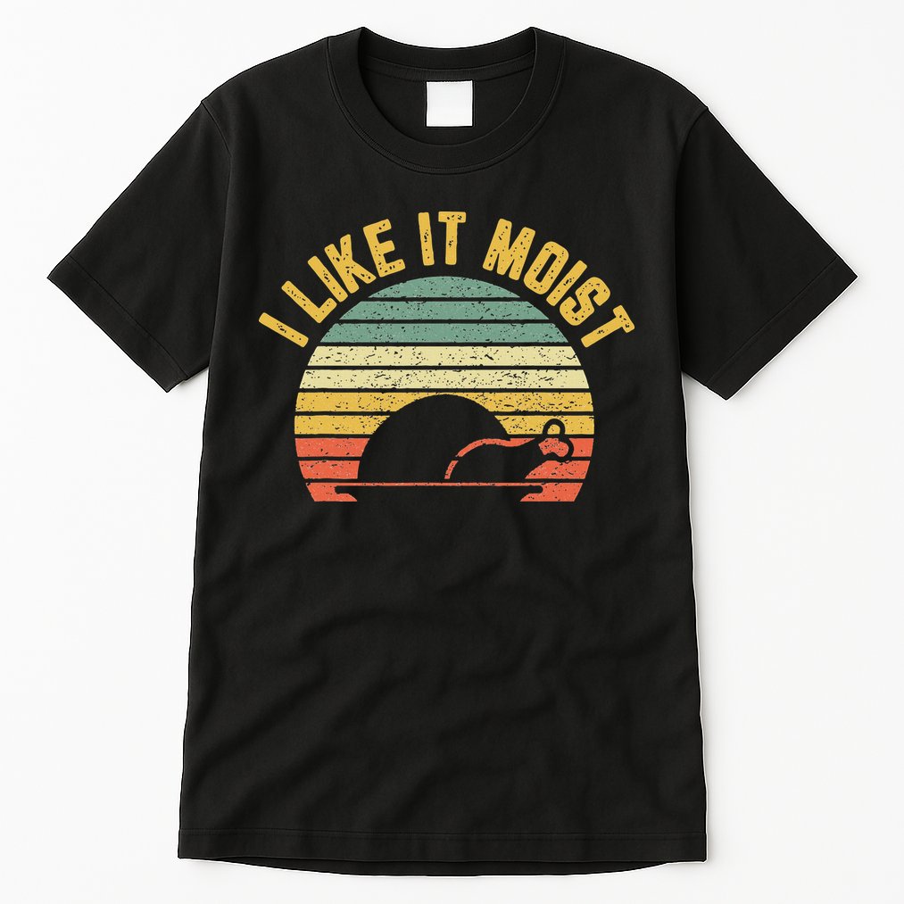 I Like It Moist Retro Funny Thanksgiving Tall T-Shirt