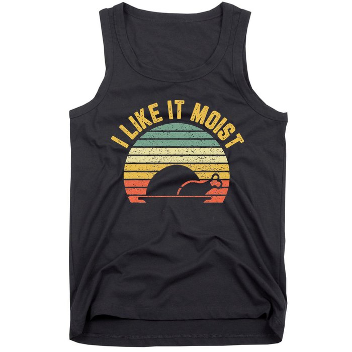 I Like It Moist Retro Funny Thanksgiving Tank Top