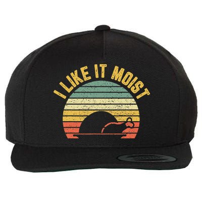 I Like It Moist Retro Funny Thanksgiving Wool Snapback Cap