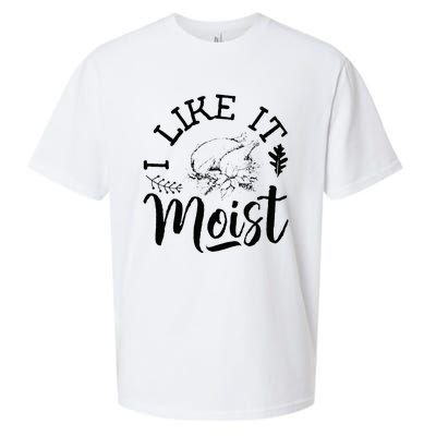 I Like It Moist Funny Thanksgiving Turkey Leg Day Sueded Cloud Jersey T-Shirt