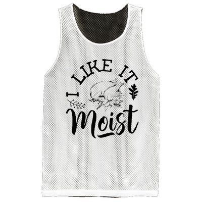 I Like It Moist Funny Thanksgiving Turkey Leg Day Mesh Reversible Basketball Jersey Tank