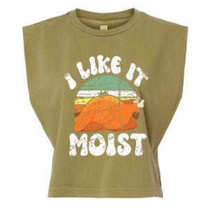 I Like It Moist, Funny Thanksgiving Costume Turkey Leg Day Garment-Dyed Women's Muscle Tee