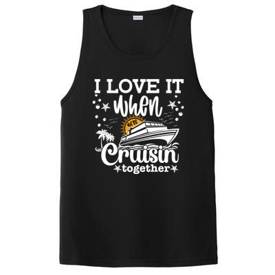 I Love It When We're Cruisin Together Cruising Ocean Life Gift PosiCharge Competitor Tank