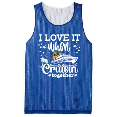 I Love It When We're Cruisin Together Cruising Ocean Life Gift Mesh Reversible Basketball Jersey Tank